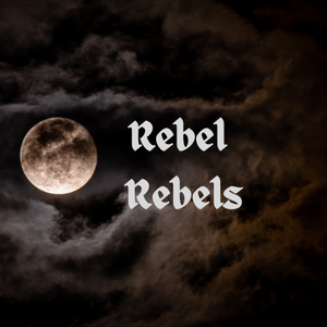 Rebel  Rebels
